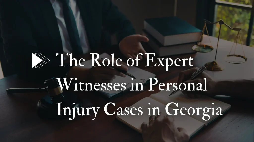 The Role of Expert Witnesses in Personal Injury Cases in Georgia Image