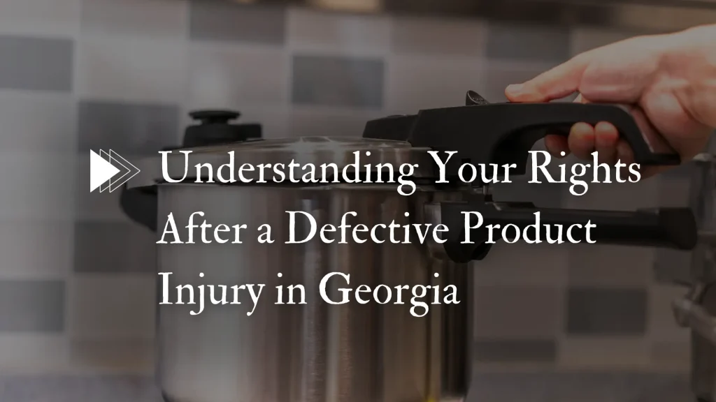 Understanding Your Rights After a Defective Product Injury in Georgia Image