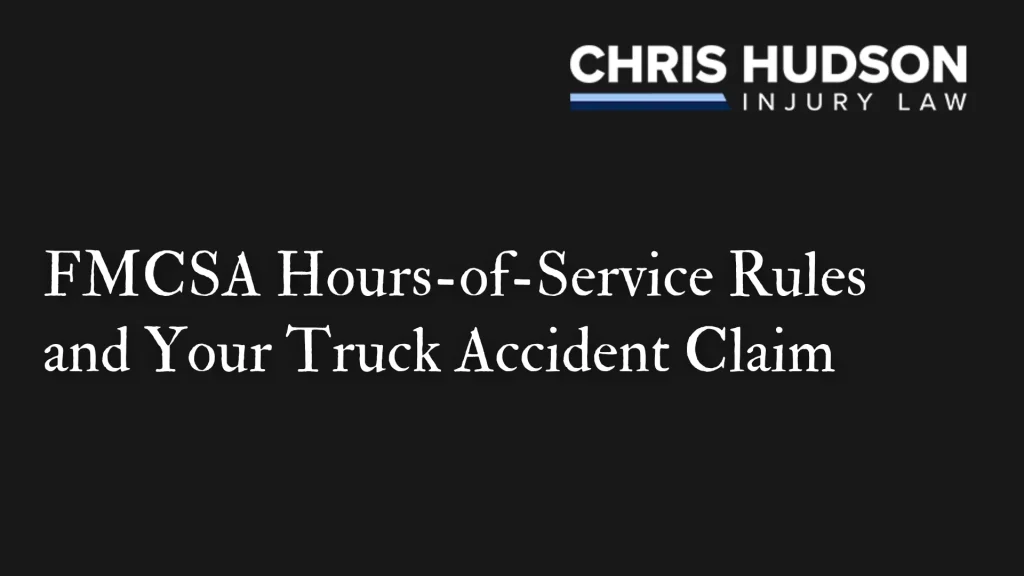 FMCSA Hours-of-Service Rules and Your Truck Accident Claim