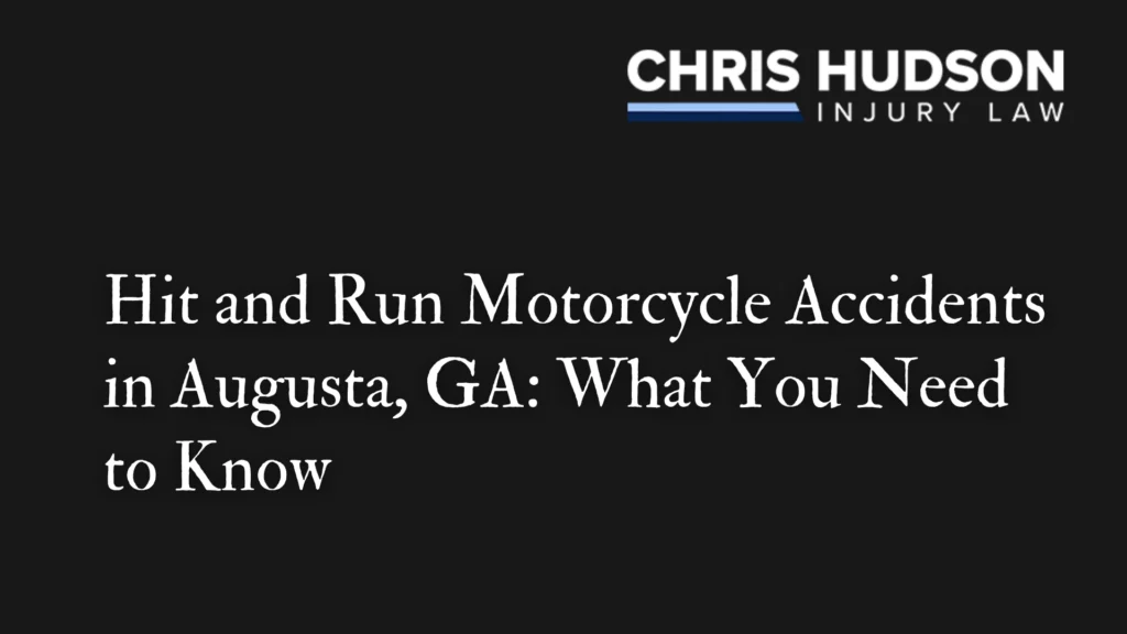 Hit and Run Motorcycle Accidents in Augusta, GA_ What You Need to Know